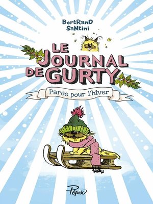 cover image of Le Journal de Gurty (Tome 2)  &#8211; Parée pour l'hiver